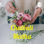 Podcast Chulbuli Medha