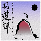 Podcast Clear Way Zen Dharma Talks