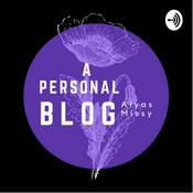 Podcast A personal blog Alyas Missy