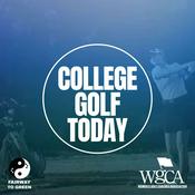 Podcast College Golf Today: Inspiring Tomorrow's Coaches and Players