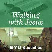 Podcast Walking with Jesus: BYU Speeches Podcast