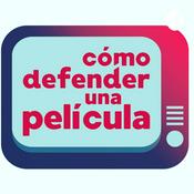 Podcast Cómo defender una Película