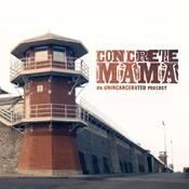 Podcast Concrete Mama: The Podcast
