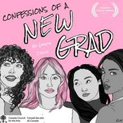 Podcast Confessions of a New Grad