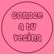Podcast Conoce a tu Vecina