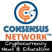 Podcast Consensus Network: Cryptocurrency News & Education