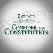 Podcast Consider the Constitution