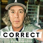Podcast CORRECT with Ryan Hamilton