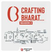 Podcast Crafting Bharat: Season 2