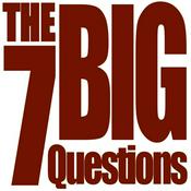 Podcast ...creating YOUR 7 Big Questions to get YOUR answers that YOU NEED to create the life YOU want.