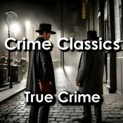 Podcast Crime Classics: True Crime