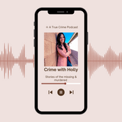 Podcast Crime with Holly