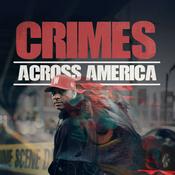 Podcast Crimes Across America