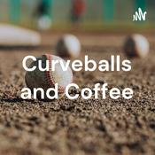 Podcast Curveballs and Coffee
