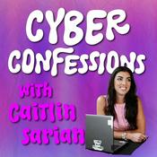 Podcast Cyber Confessions with Cybersecurity Girl