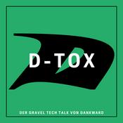 Podcast D-Tox || Gravel Tech Talk von Dankward
