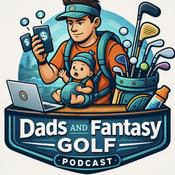 Podcast Dads and Fantasy Golf