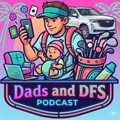 Podcast Dads and DFS Golf