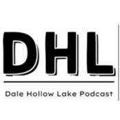 Podcast Dale Hollow Lake Podcast