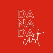 Podcast DanadaCast