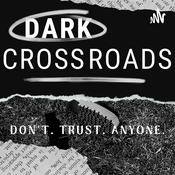 Podcast Dark Crossroads