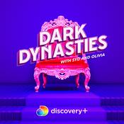 Podcast Dark Dynasties