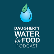 Podcast Daugherty Water for Food Podcast
