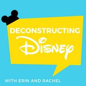 Podcast Deconstructing Disney
