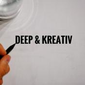 Podcast Deep &amp; Kreativ