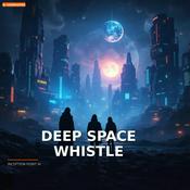 Podcast Deep Space Whistle