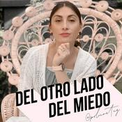 Podcast DEL OTRO LADO DEL MIEDO