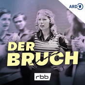 Podcast Der Bruch - Frauen zwischen Ost und jetzt