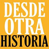 Podcast Desde otra historia