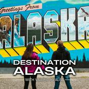 Podcast Destination Alaska