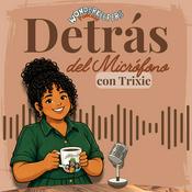 Podcast Detrás del Micrófono con Trixie | Fe y Maternidad