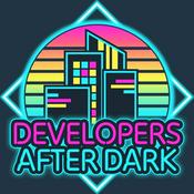Podcast Developers:After Dark