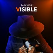 Podcast Deviens Visible