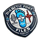 Podcast Diabetic Foot Files