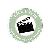 Podcast Dick & Tom and The Movie Show!