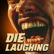 Podcast Die Laughing