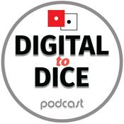 Podcast Digital to Dice podcast