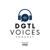 Podcast DGTL Voices with Ed Marx