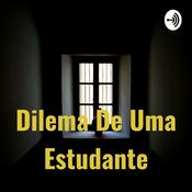 Podcast Dilema De Uma Estudante