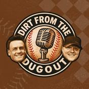 Podcast Dirt From The Dugout