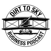 Podcast Dirt to Sky Business Podcast