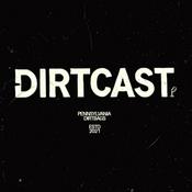 Podcast Dirtcast by the Pennsylvania Dirtbags