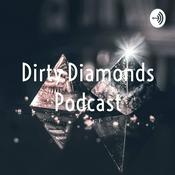 Podcast Dirty Diamonds Podcast