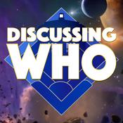 Podcast Discussing Who: A Doctor Who Podcast