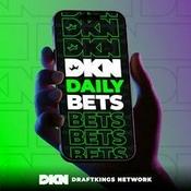 Podcast DraftKings Network Daily Bets