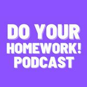 Podcast Do Your Homework!